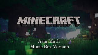 Aria Math  Minecraft  Music Box 1 Hour Loop [upl. by Akela]