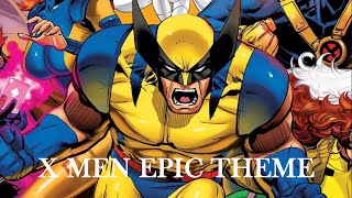 XMen Animated Series Epic Theme  EPIC ORCHESTRATION [upl. by Idnahs]