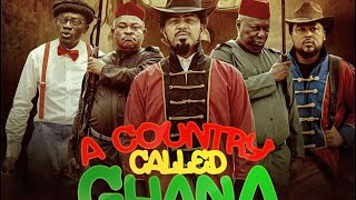 A COUNTRY CALLED GHANA  OFFICIAL TRAILER [upl. by Nealy]