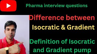 What is Isocratic and Gradient Pump  Isocratic amp gradient [upl. by Prosper20]