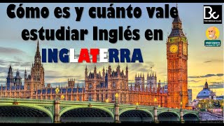 Cómo es y cuanto vale ESTUDIAR INGLÉS EN INGLATERRA [upl. by Gnus]