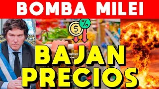 PRECIOS BAJAN MILEI TENÍA RAZÓN 🚨 SE DESPLOMAN PRECIOS GRACIAS A DESREGULACIÓN Y BAJA IMPUESTOS [upl. by Ettevram]