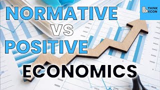 NORMATIVE vs ANALYTIC Statements in Economics  Think Econ [upl. by Maxia844]