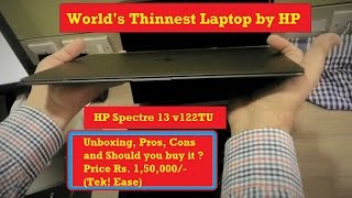 World thinnest laptop HP Spectre 13 v122TU Unboxing pros and cons 2016 [upl. by Neslund]