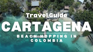 Cartagena Beach Hopping  Helpful Tips to Plan Your Trip in Colombia [upl. by Ahseiyt]