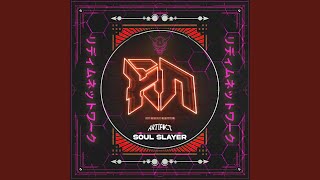 SOUL SLAYER [upl. by Muire]