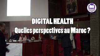 MOHAMED ESSAIDI  DIGITAL HEALTH  Quelles Perspectives [upl. by Munson]