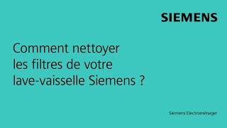 Comment nettoyer les filtres de votre lavevaisselle Siemens [upl. by Solhcin]