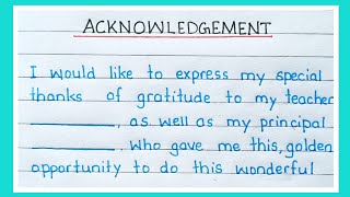 Acknowledgement  How to write Acknowledgement  School Project File  Acknowledgement for File [upl. by Datha766]