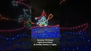 Awesome Christmas Lights Decorations At Holiday Fantasy In Lights [upl. by Tolecnal]