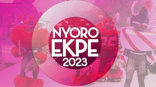 NYORO EKPE 2023 [upl. by Beryle191]