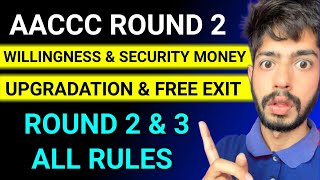 AACCC Round 2 UpgradationWillingnessFree Exit  AACCC Round 3  AACCC Round 3 Cut off bams bhms [upl. by Neidhardt]