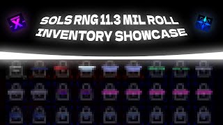 SOLS RNG Inventory showcase 113 million rolls [upl. by Aran]