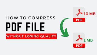 How To CompressReduce PDF File Size Without Losing Quality [upl. by Anazus]