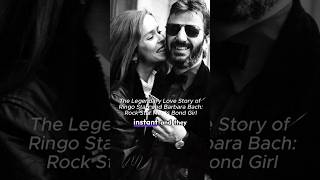 The Legendary Love Story of Ringo Starr and Barbara Bach  the beatles  bond girl love story [upl. by Hilton903]