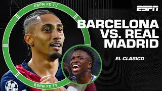 El Clasico Expectations for Real Madrid vs Barcelona  ESPN FC [upl. by Ainocal]