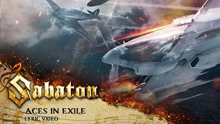 SABATON  Aces in Exile Official Lyric Video [upl. by Ehrenberg]