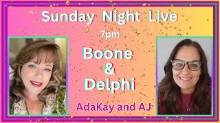 SUNDAY NIGHT LIVE AdaKay and AJ  Boone and Delphi [upl. by Rosanne]