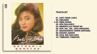 Betharia Sonatha  Album Hati Yang Luka  Audio HQ [upl. by Nalim457]