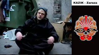 KAZIK  Zaraza OFFICIAL VIDEO [upl. by Ahsuoj330]