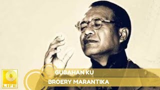 Broery Marantika  Gubahan Ku Official Audio [upl. by Anipsed]