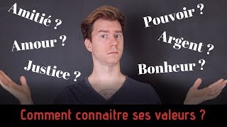 COMMENT CONNAÎTRE SES VALEURS [upl. by Sewellyn314]