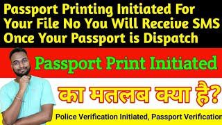 Passport Printing Initiated For Your File No You Will Receive SMS Once Your Passport is Dispatch [upl. by Hugo]