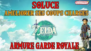 OU TROUVER LARMURE GARDE ROYALE ET LAMELIORER DANS THE LEGEND OF ZELDA TEARS OF THE KINGDOM [upl. by Aneem]