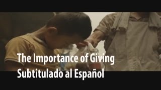 La Importancia de Dar The Importance of Giving Subtitulado al Español [upl. by Hollah]