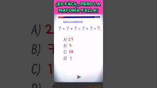 Cuánto es 7  7 × 7 ÷ 7  7  ❓️ NO TE PUEDES EQUIVOCAR ‼️🤯 iqtest math shorts ▶1271 [upl. by Ronn]