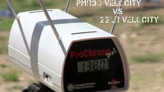 PMR30 vs 22LR Velocity Comparison [upl. by Christye]