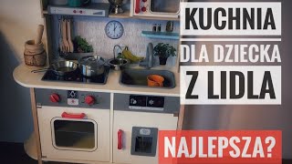 Kuchnia dla dzieci z Lidla  niezawodna zabawka dla dziecka za 250 zł prezent [upl. by Midas530]