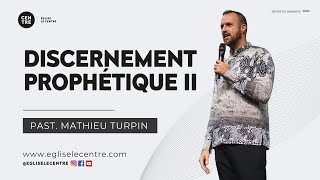 Discernement prophétique 2  P Mathieu Turpin [upl. by Dnalloh]