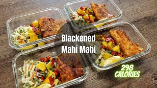 Blackened Mahi Mahi Low Calorie Meal Prep Fish Recipe Pescatarian [upl. by Howie]