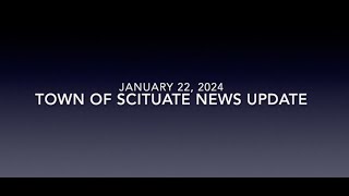 Town of Scituate News Update  01  22  2024 [upl. by Francesco]