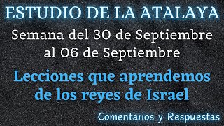 ESTUDIO DE LA ATALAYA ♡ SEMANA DEL 30 DE SEPTIEMBRE AL 06 DE OCTUBRE ✅ COMENTARIOS Y RESPUESTAS [upl. by Mat70]