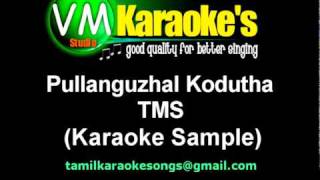 Pullanguzhal Kodutha  TMS Karaoke Sample [upl. by Novi]