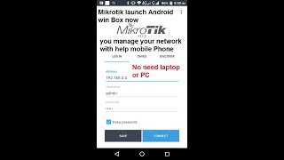 Configure MikroTik Routers from your phone using mikrotik android App [upl. by Allimaj]