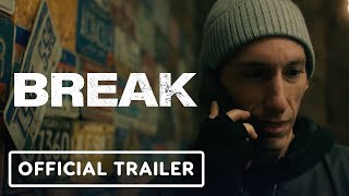 Break  Official Trailer 2024 Darren Weiss Braedyn Bruner [upl. by Candra]