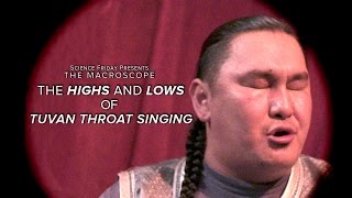 The Highs and Lows of Tuvan Throat Singing [upl. by Yhotmit]