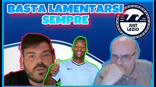 SCONTRO in LIVE sul MERCATO della LAZIO quotNON ha SENSO LAMENTARSI SEMPREquot  JUST LAZIO 106 [upl. by Sirromad592]