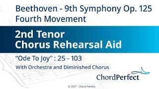 Beethovens 9th Symphony Op 125  4th Movement  Ode to Joy  2nd Tenor Chorus Rehearsal Aid [upl. by Nelrac]