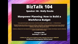 Biz Talk Topic 104– Manpower Planning How to Build a Workforce Budget [upl. by Llenej]