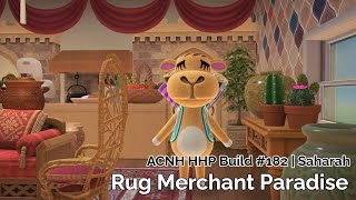 ACNH HHP Build 182  Saharah  Rug Merchant Paradise [upl. by Nonna]