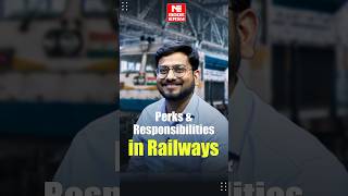 Perks amp Responsibilities in Railways  Life After Cracking the ESE  MADE EASY [upl. by Feeley]