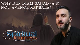 4 ‘Why did Imam Sajjad as not avenge Karbala’  Arbaeen 2023  Sayed Ammar Nakshawani [upl. by Norby56]