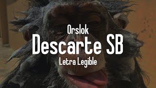 Orslok  Descarte SB Entendible [upl. by Lewis]