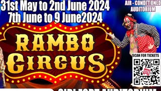 Rambo Circus Sirifort auditorium summer 2024 [upl. by Liz]