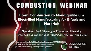 100th Webinar From Combustion to NonEquilibrium Electrified Manufacturing for Efuels amp Materials [upl. by Ashbey]