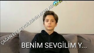 Çağan Efe Ak Sevgilisini Açıkladı😯😮 [upl. by Hall]